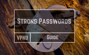 How to create and remember strong passwords