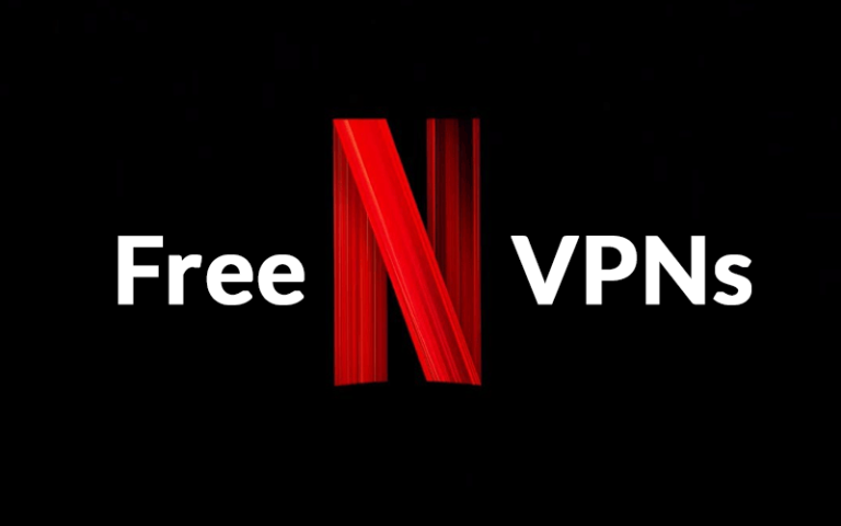 Free VPNs for Netflix